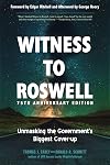 Witness to Roswell, 75th Anniversary Edition: Unmasking the Government's Biggest Cover-up