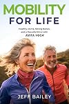 Mobility for Life: Healthy Joints, Strong Bones, and a Peaceful Mind with Avita Yoga