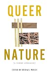 Queer Nature: A Poetry Anthology
