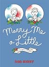 Marry Me a Little: A Graphic Memoir
