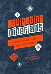 Navigating Minefields: A Young Man&rsquo;s Blueprint for Success on Life&rsquo;s Battlefield