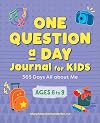 One Question a Day Journal for Kids: 365 Days All about Me