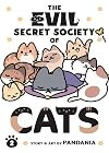 The Evil Secret Society of Cats Vol. 2