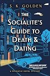 The Socialite's Guide to Death and Dating