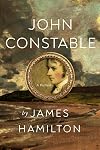 John Constable: A Portrait