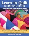 Learn-to-Quilt Bilingual Guide/Guía Bilingüe para Aprender a Hacer Quilting: Easy Step-by-Step in Both English and Spanish/Fácil Paso a Paso Tanto en Inglés como en Español (Landauer)