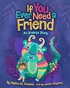 If You Ever Need a Friend: An Alebrije Story