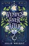 Wendy's Ever After