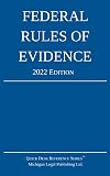 Federal Rules of Evidence; 2022 Edition: With Internal Cross-References