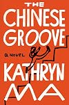 The Chinese Groove