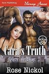 Cara's Truth [Men in Blue 2] (Siren Publishing Menage Amour)