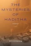 The Mysteries of Haditha: A Memoir
