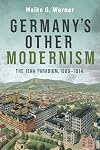 Germany's Other Modernism: The Jena Paradigm, 1900-1914 (Studies in German Literature Linguistics and Culture, 234)