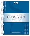 ICD-10-CM 2023 The Complete Official Codebook with Guidelines (ICD-10-CM the Complete Official Codebook)