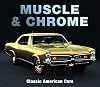Muscle & Chrome: Classic American Cars