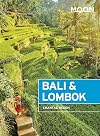 Moon Bali & Lombok: Outdoor Adventures, Local Culture, Secluded Beaches (Travel Guide)