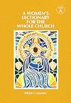 A Women's Lectionary for the Whole Church: Year A