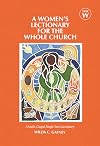 A Women's Lectionary for the Whole Church: Year W