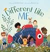 Different Like Me (Our Daily Bread for Kids Presents)