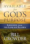 Available for God's Purpose: Lessons from the Life of Elisha