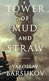 Tower of Mud and Straw