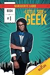A Little Side of Geek (Geek Life, #1)