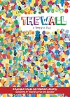 The Wall: A Timeless Tale (Happy Fox Books) A Children's Picture Book About the Benefits of Diversity, How We Thrive When We Work Together, and the Damage That Can Be Done by Barriers Between Us