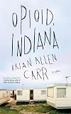 Opioid, Indiana