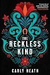 The Reckless Kind