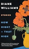 How High? That High: Stories