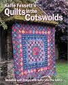 Kaffe Fassett's Quilts in the Cotswolds: Medallion Quilt Designs with Kaffe Fassett Fabrics