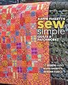 Kaffe Fassett's Sew Simple Quilts & Patchworks: 17 Designs Using Kaffe Fassett's Artisan Fabrics