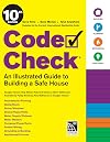 Code Check 10th Edition: An Illustrated Guide to Building a Safe House