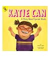 Rourke Educational Media Katie Can: A Story About Special Needs―Children's Book About Down Syndrome and Different Abilities, K-2 (24 pgs) Reader (Changes and Challenges In My Life)