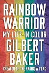 Rainbow Warrior: My Life in Color