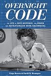 Overnight Code: The Life of Raye Montague, the Woman Who Revolutionized Naval Engineering