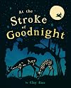 At the Stroke of Goodnight