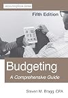 Budgeting: Fifth Edition: A Comprehensive Guide