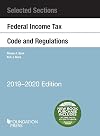 Selected Sections Federal Income Tax Code and Regulations, 2019-2020 (Selected Statutes)