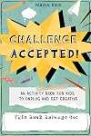Challenge Accepted!: Activities for Kids to Unplug and Get Creative (Mindfulness Coloring Book, Puzzles)