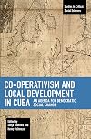 Co-operativism and Local Development in Cuba (Studies in Critical Social Sciences)