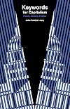 Keywords for Capitalism: Power, Society, Politics