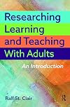 Researching Learning and Teaching with Adults