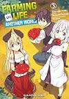 Farming Life in Another World [Manga] Volume 3