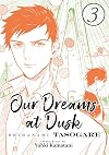 Our Dreams at Dusk: Shimanami Tasogare, Volume 3