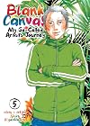 Blank Canvas: My So-Called Artist's Journey, Volume 5