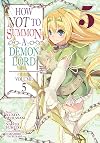 How NOT to Summon a Demon Lord [Manga] Volume 5