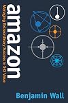 Amazon: Managing Extraordinary Success in 5-D Value
