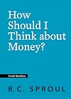 How Should I Think about Money?