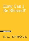 How Can I Be Blessed?